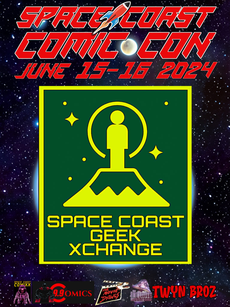 Let’s Space Coast Geek Xchange JUNE 15 AND 16TH 2024